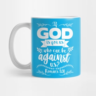 Romans 8:31 Mug